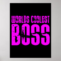 Coole rosa Geschenke für Chefs: Weltcoolster Chef Poster