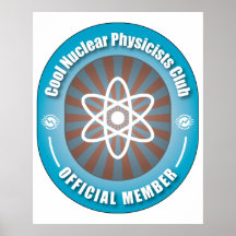 Cooler nuklearer Physiker-Verein Poster