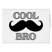 Cooler Schnurrbart Bro Karten