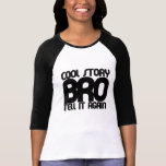 Cooles Geschichte bro T-shirts