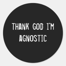 danken Sie Gott, den ich agnostisch bin Runder Sticker