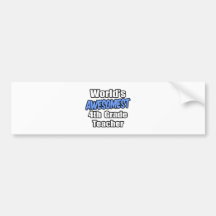 Das Awesomest der Welt 4. Grad-Lehrer Auto Sticker