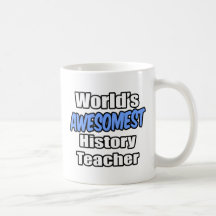 Das Awesomest der Welt Geschichtslehrer Teehaferl