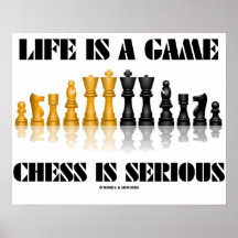 Das Leben ist ein Spiel-Schach ist ernst (reflekti Plakatdruck