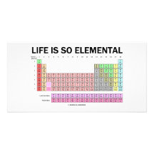 Das Leben ist so elementar (Periodensystem der Ele Foto Karten Vorlage
