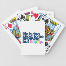 Das Leben ist zu kurz, alles andere als glücklich  Pokerkarten