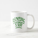 Das Recyceln ist sexy Tee Tasse
