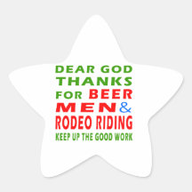 Dear God Thanks For Beer Men And Rodeo Riding Stickers