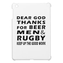 Dear God Thanks For Beer Men and Rugby iPad Mini Covers