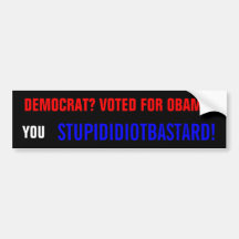 DEMOKRAT? GEWÄHLT FÜR OBAMA? AUTO STICKER