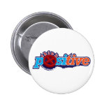 Denken Sie positives Keychain u. Knopf Anstecknadelbuttons