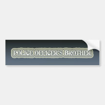Der Bruder des Polizeibeamten Autosticker