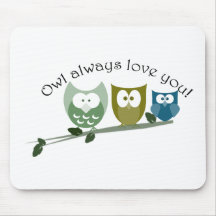 Der Eule Liebe immer Sie! Mousepads