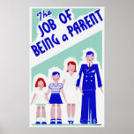 Der Job des Seins ein Elternteil-Plakat