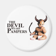 Der Teufel trägt Pampers Magnets