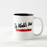 Die beste Großmutter der Welt Kaffeetasse