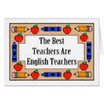 Die besten Lehrer sind Englischlehrer Grußkarte
