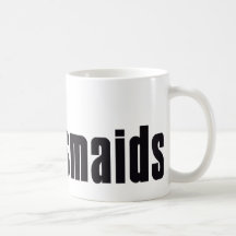 Die Brautjungfern (Mafia) Kaffeehaferl