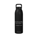 "Die, die sagen, dass es nicht getan werden kann,  Trinkflasche