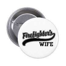 Die Ehefrau des Feuerwehrmanns Anstecknadelbuttons