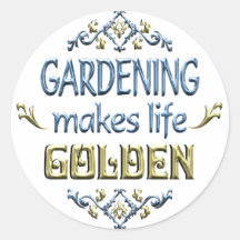 Die GARTENARBEIT ist golden Runder Aufkleber