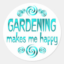 Die Gartenarbeit macht mich glücklich Sticker