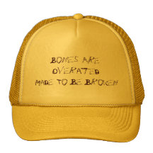Die gebrochen zu werden Knochen sind OveratedMade Trucker Cap