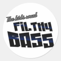 Die Kinder wollen SCHMUTZIGES lustiges Bass-DJ Dub Aufkleber