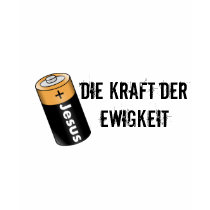 DIE KRAFT DER EWIGKEIT (Jesus Batterie) Tshirt