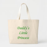 Die Prinzessin des Vatis Tragetaschen