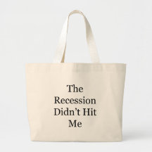 Die Rezession schlug mich nicht Tasche