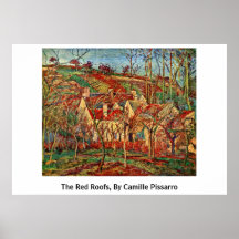 Die roten Dächer, durch Camille Pissarro Poster