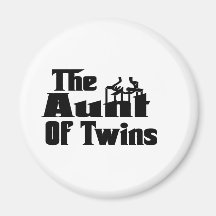 Die TANTE DER ZWILLINGE Magnets