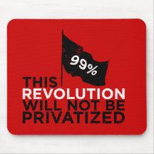 Diese Revolution wird nicht - 99% privatisiert Mousepad