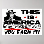Dieses ist Amerika: Wir verteilen nicht Reichtum n Plakat