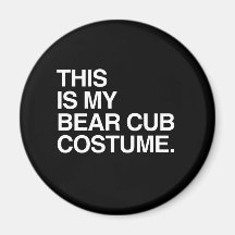DIESES IST MEIN BÄRENJUNGES COSTUME.png Kühlschrankmagnet