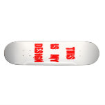 dieses ist mein Entwurf Personalisiertes Skateboard
