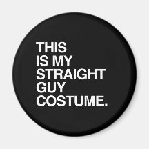 DIESES IST MEIN GERADER TYP COSTUME.png Kühlschrankmagnete