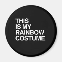 DIESES IST MEIN REGENBOGEN HALLOWEEN COSTUME.png Magnete