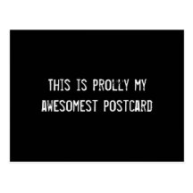 Dieses ist Pro- mein awesomest besonders angeferti Postkarte
