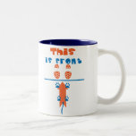 Dieses ist vorder! kaffee tasse