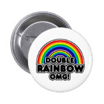 Doppelter Regenbogen OMG so intensiv Button