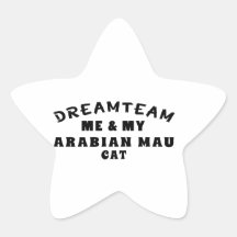 Dream Team Me And My Arabian Mau Cat Star Sticker