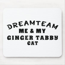 Dream Team Me And My Ginger tabby Cat Mouse Pad