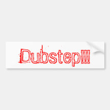 Dubstep!!! Auto Aufkleber