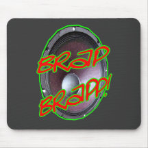 Dubstep Brap Brap Mousepads