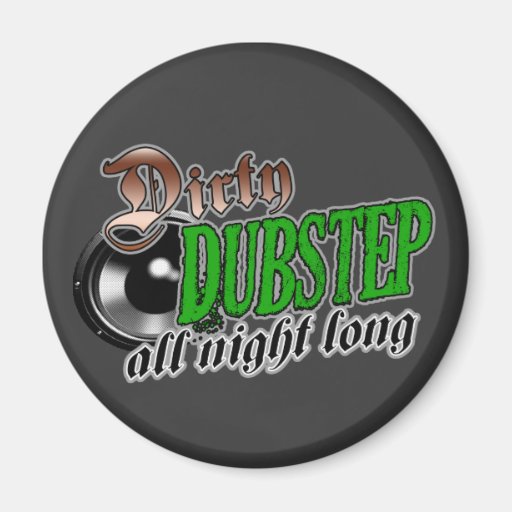 Dubstep Fangeschenk Magnets