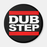 DUBSTEP KÜHLSCHRANKMAGNETE