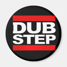 DUBSTEP KÜHLSCHRANKMAGNETE