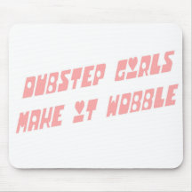 Dubstep Mädchen Wobble Mousepad
